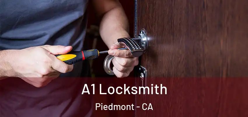  A1 Locksmith Piedmont - CA