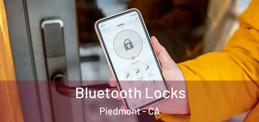  Bluetooth Locks Piedmont - CA