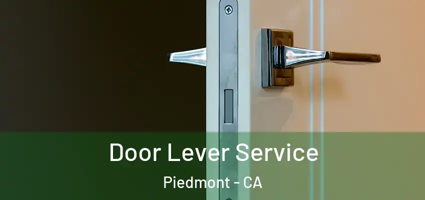 Door Lever Service Piedmont - CA