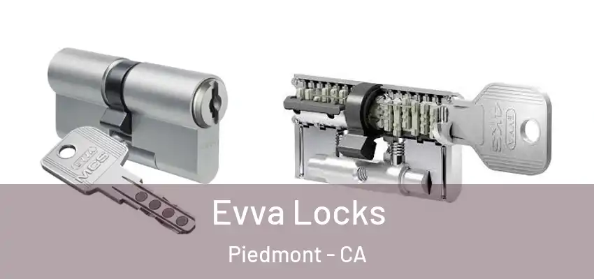 Evva Locks Piedmont - CA