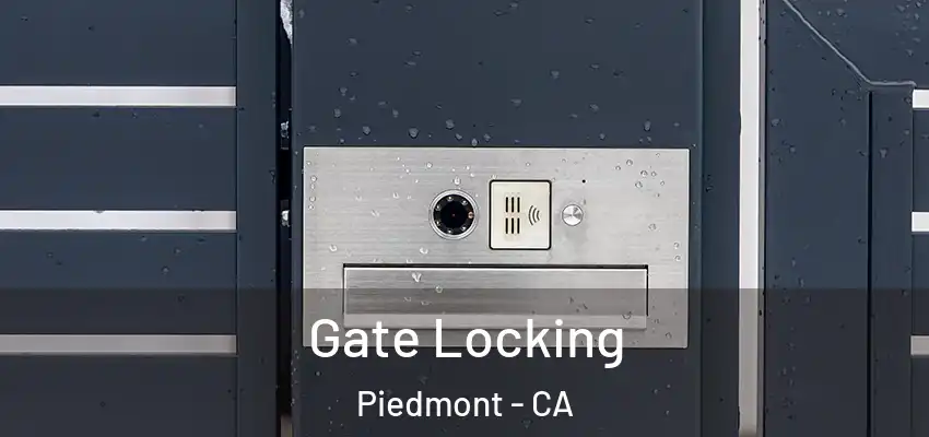  Gate Locking Piedmont - CA