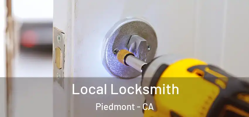 Local Locksmith Piedmont - CA