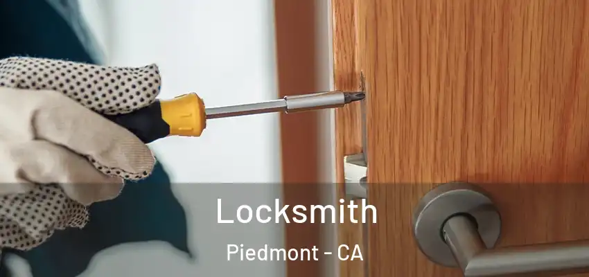 Locksmith Piedmont - CA