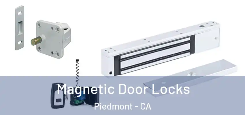 Magnetic Door Locks Piedmont - CA