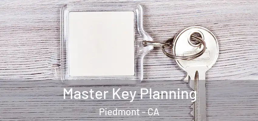  Master Key Planning Piedmont - CA