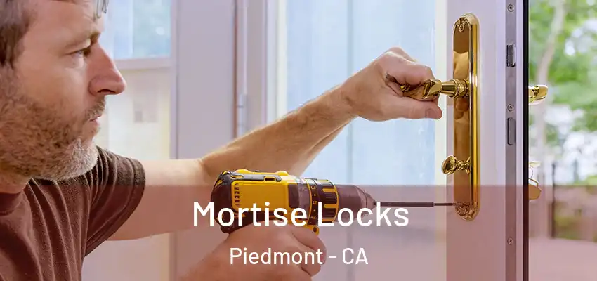  Mortise Locks Piedmont - CA