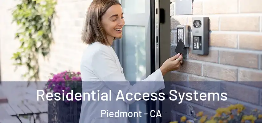 Residential Access Systems Piedmont - CA