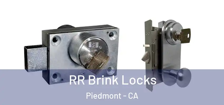 RR Brink Locks Piedmont - CA