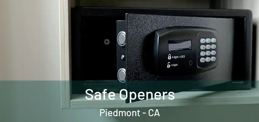  Safe Openers Piedmont - CA
