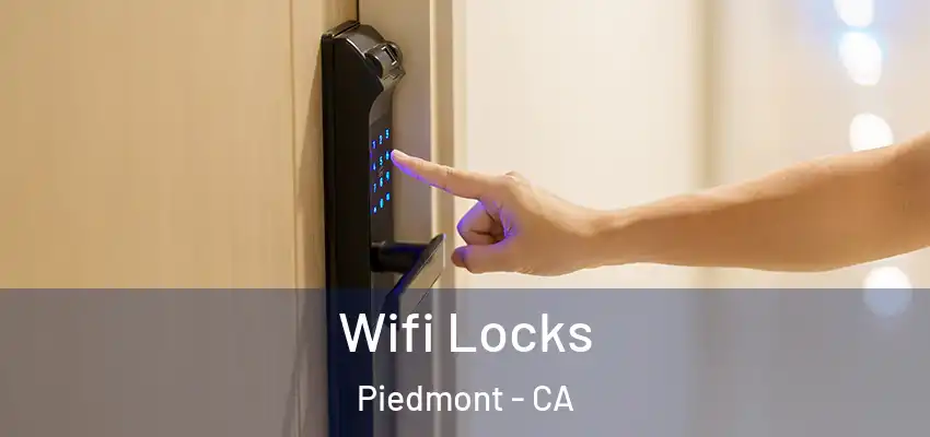  Wifi Locks Piedmont - CA